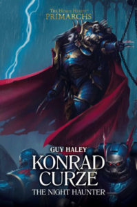 Konrad Curze primarch novel by Guy Haley