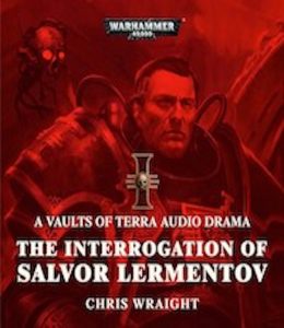 The Interrogation of Salvor Lermentov
