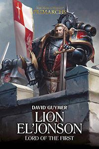 Lion El'Jonson - Lord of the First Book Cover