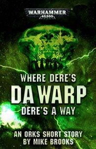 Where Dere's Da Warp Dere's a Way review