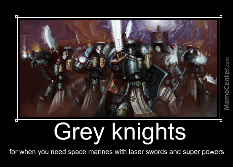 Grey Knights meme
