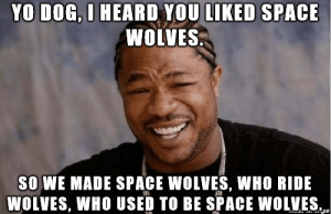 space wolves meme