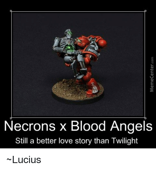 Necrons and Blood Angels
