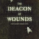 The Deacon of Wounds by David Annandale