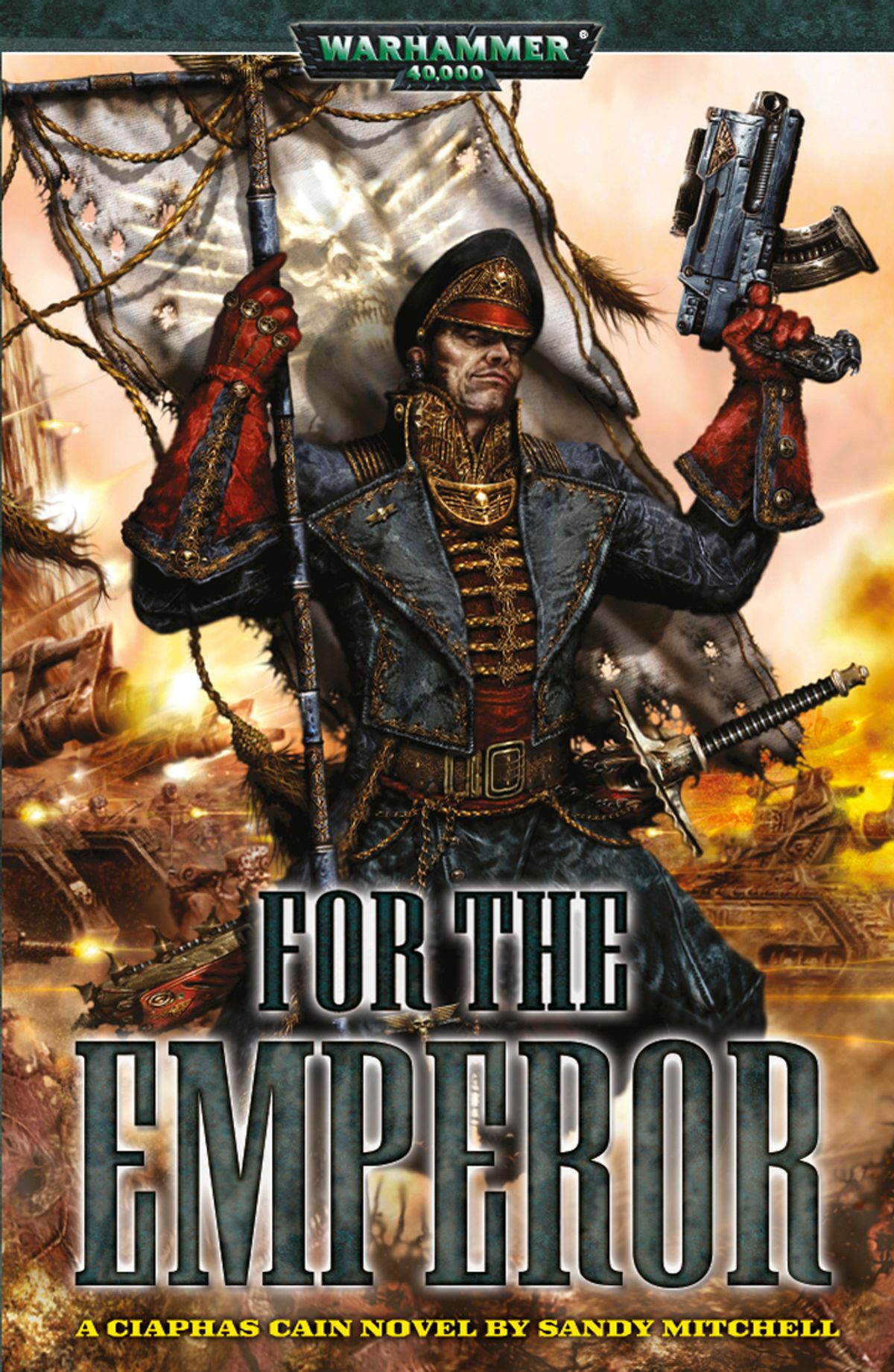 Ciaphas Cain: For the Emperor by Sandy Mitchell