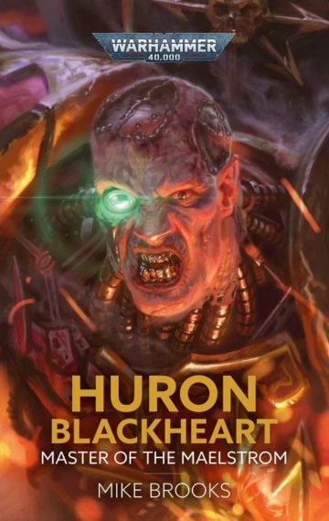 Huron Blackheart: Master of the Maelstrom
