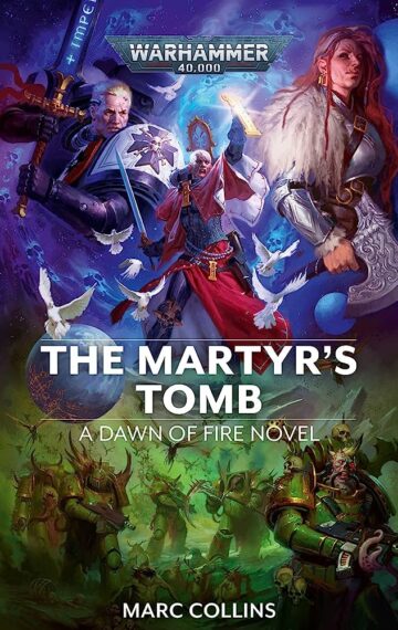 Dawn of Fire: The Martyr’s Tomb