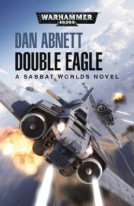 Double Eagle by Dan Abnett