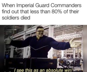 Astra Militarum meme