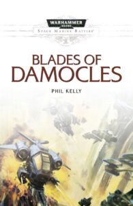 Blades of Damocles by Phil Kelly