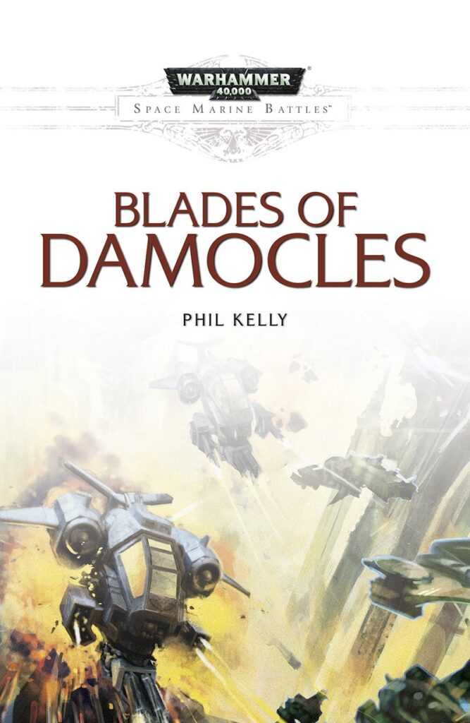 Blades of Damocles by Phil Kelly