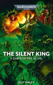 The Silent King by Guy Haley