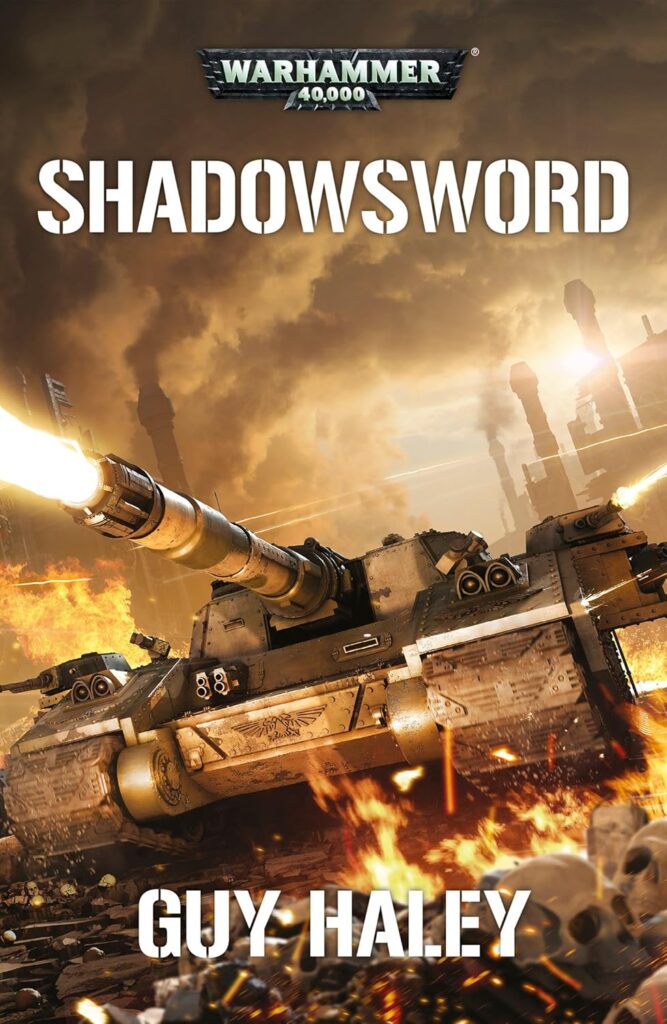 Shadowsword by Guy Haley