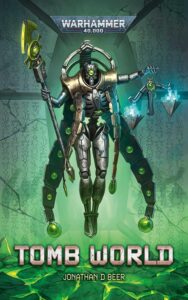 Tomb World by Jonathan D. Beer