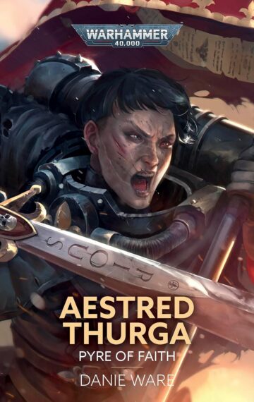 Aestred Thurga: Pyre of Faith