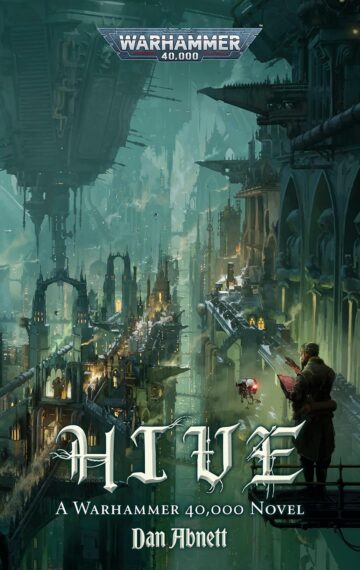 Hive by Dan Abnett