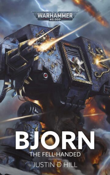 Bjorn: The Fell-Handed by Justin D. Hill