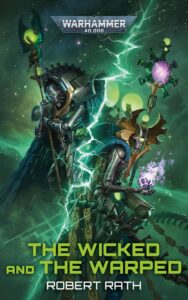 The Wicked and the Warped by Robert Rath